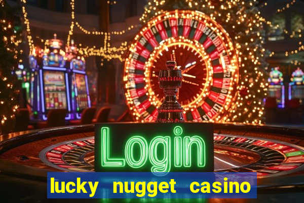 lucky nugget casino free spins