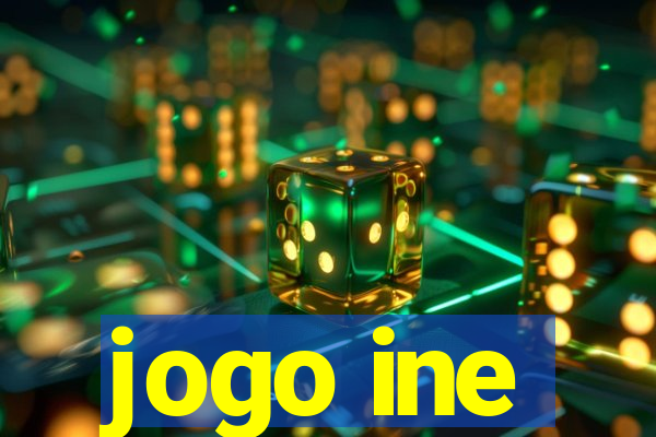 jogo ine