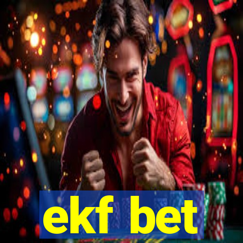 ekf bet