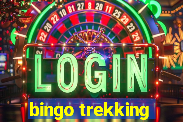 bingo trekking