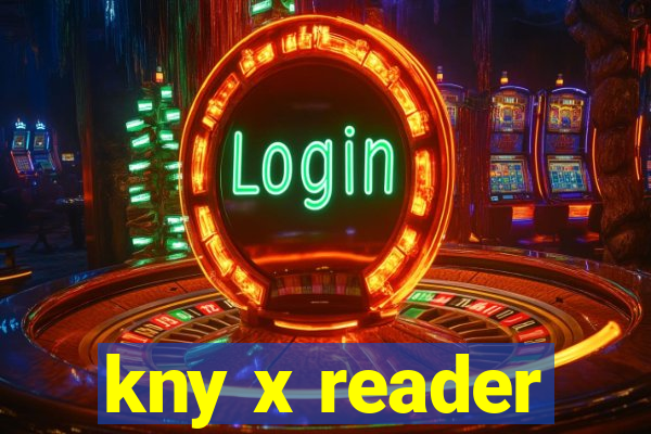 kny x reader