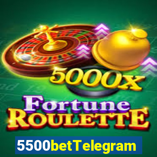 5500betTelegram