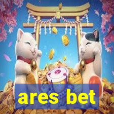 ares bet