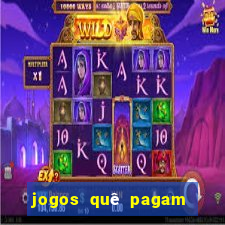 jogos quê pagam dinheiro de verdade