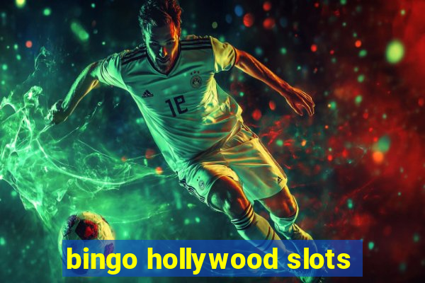 bingo hollywood slots