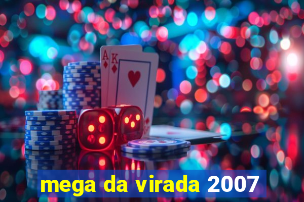 mega da virada 2007