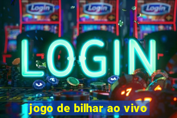 jogo de bilhar ao vivo