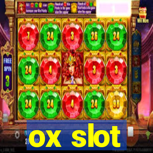 ox slot