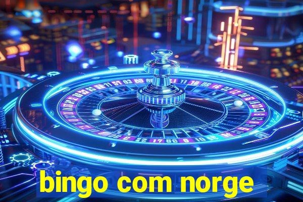 bingo com norge