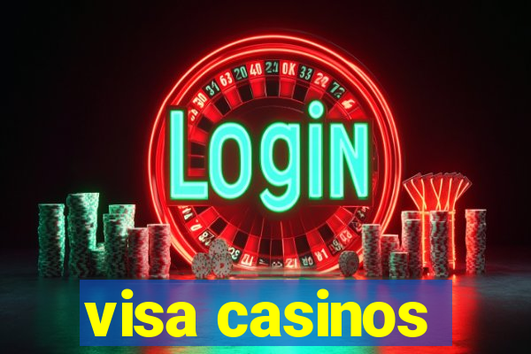 visa casinos