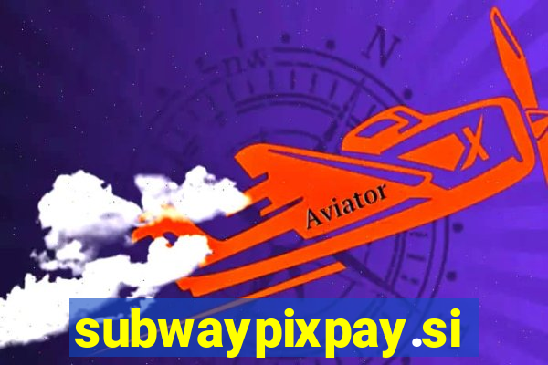 subwaypixpay.site