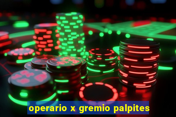 operario x gremio palpites