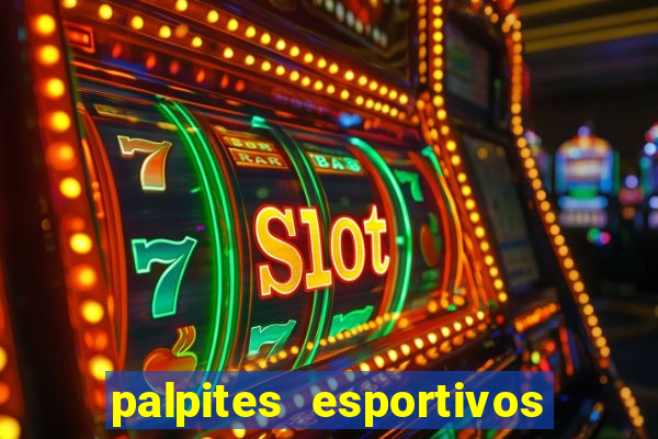 palpites esportivos para hoje