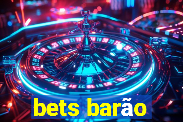 bets barão