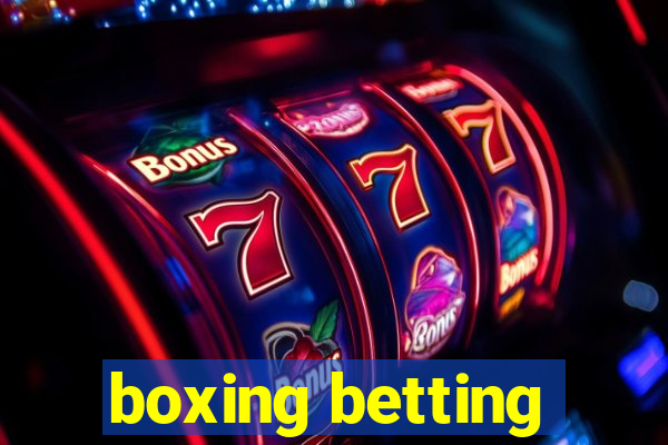 boxing betting