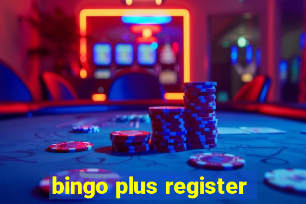 bingo plus register