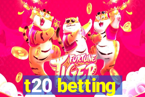 t20 betting