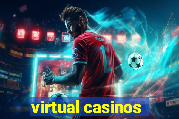 virtual casinos