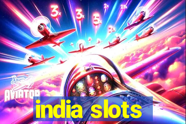 india slots