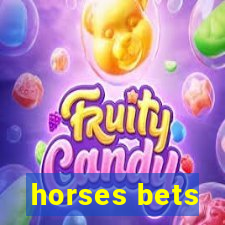 horses bets