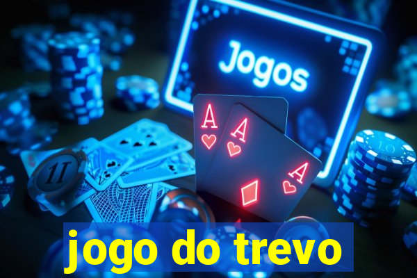 jogo do trevo