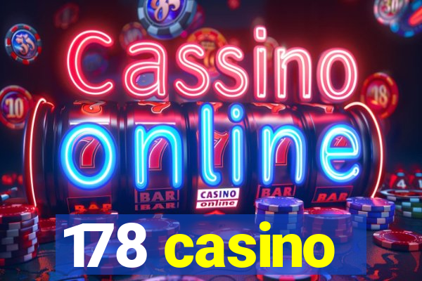 178 casino