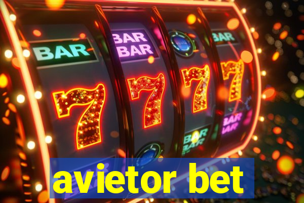 avietor bet