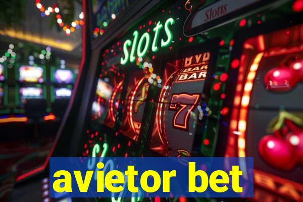 avietor bet