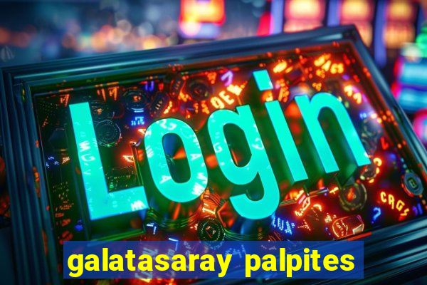 galatasaray palpites