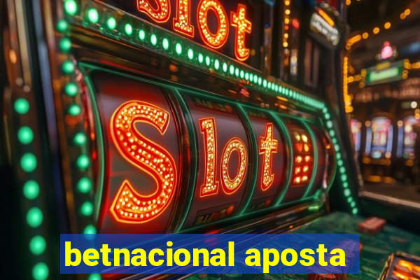 betnacional aposta