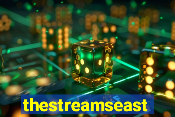 thestreamseast