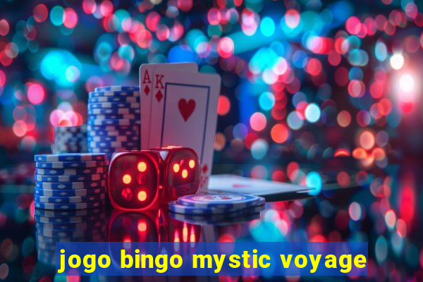 jogo bingo mystic voyage