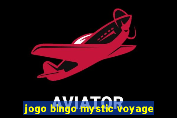 jogo bingo mystic voyage