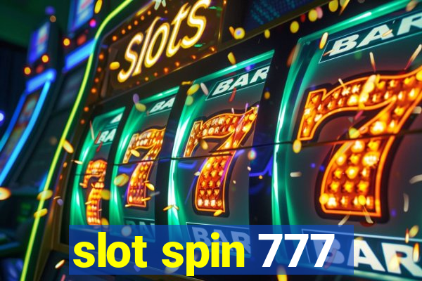 slot spin 777