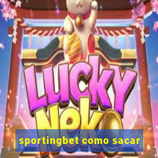 sportingbet como sacar