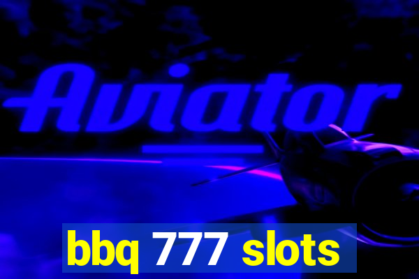 bbq 777 slots