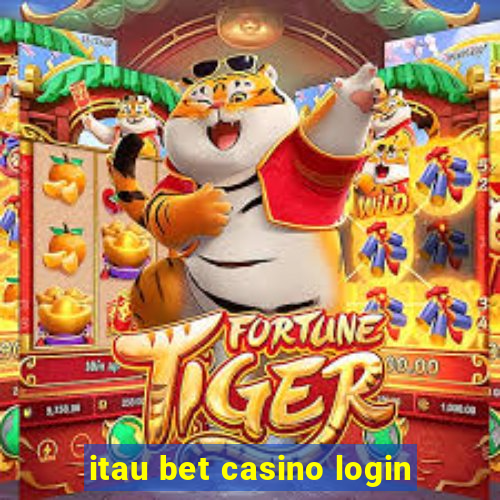 itau bet casino login