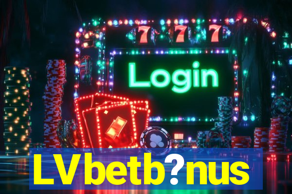 LVbetb?nus