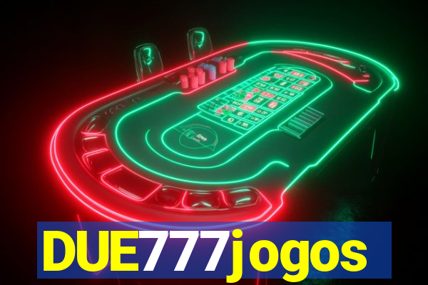 DUE777jogos