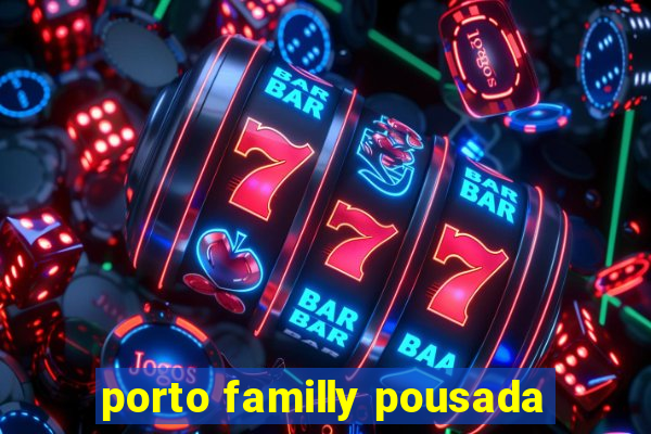 porto familly pousada