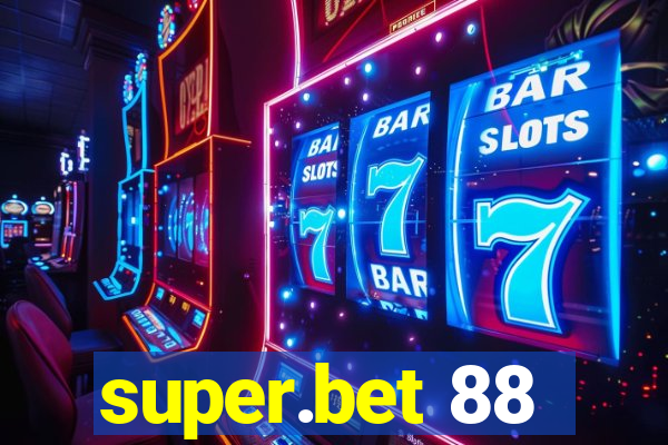 super.bet 88