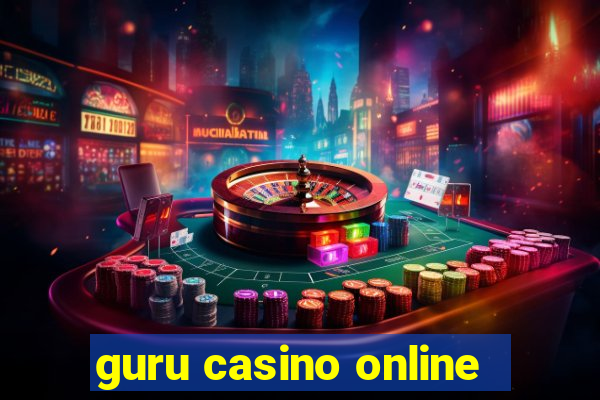 guru casino online