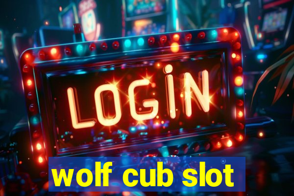 wolf cub slot