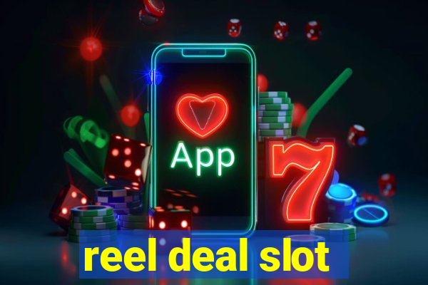 reel deal slot