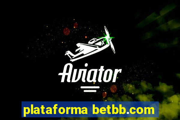 plataforma betbb.com