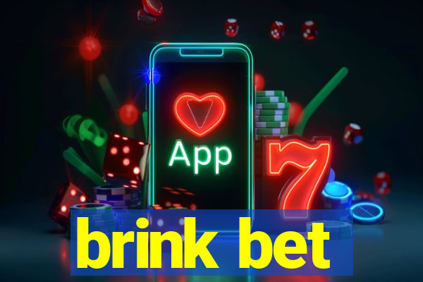 brink bet