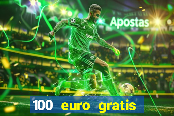 100 euro gratis casino bonus