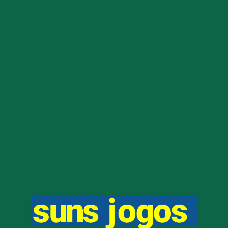 suns jogos