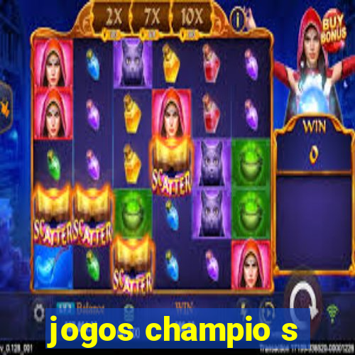 jogos champio s