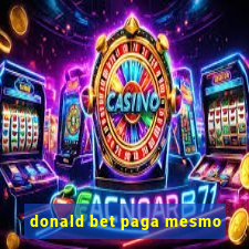 donald bet paga mesmo